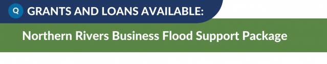 Northern Rivers Business Flood Support Package